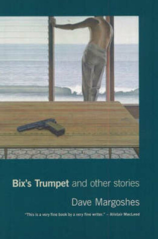 Cover of Bix's Trumpet & Other Stories