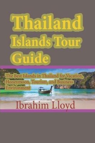 Cover of Thailand Islands Tour Guide