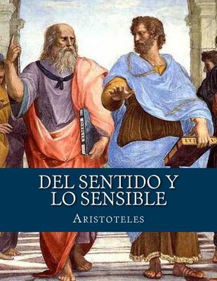 Book cover for del Sentido y Lo Sensible