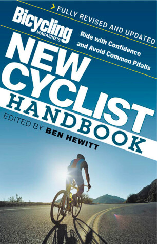 Book cover for Bicycling Magazine's New Cyclist Handbook