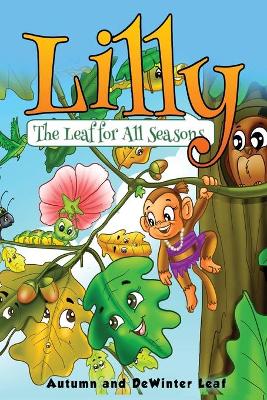 Book cover for Lilly The Leaf For All Seasons