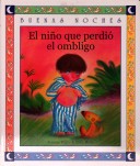 Book cover for El Ni~no Que Perdio El Ombligo