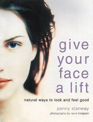 Book cover for Give Your Face a Lift