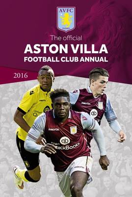 Book cover for The Official Aston Villa Football Club Annual 2016