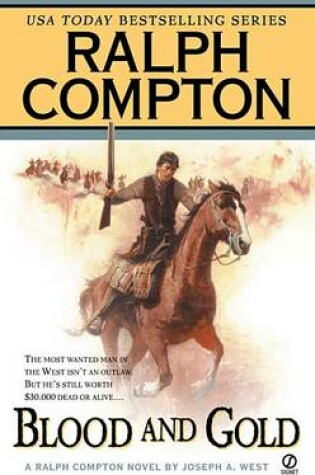 Cover of Ralph Compton Blood and Gold