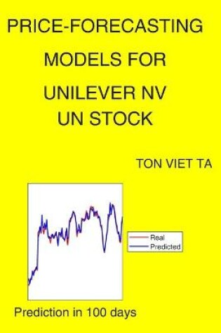 Cover of Price-Forecasting Models for Unilever NV UN Stock