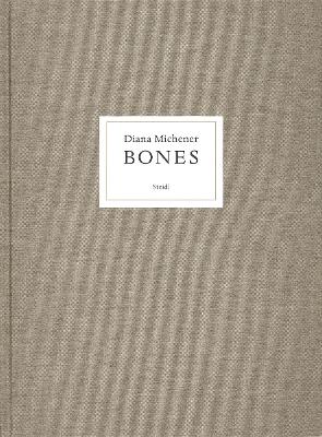 Book cover for Diana Michener: Bones