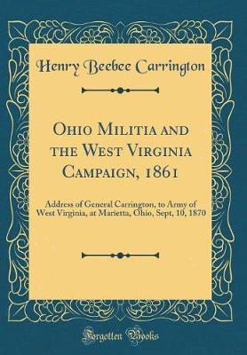 Book cover for Ohio Militia and the West Virginia Campaign, 1861