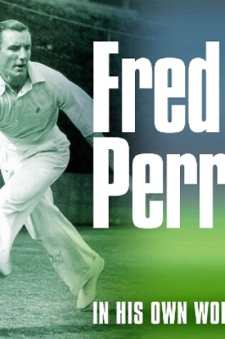 Cover of Fred Perry In His Own Words