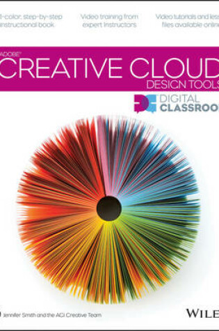 Cover of Adobe Creative Cloud Design Tools Digital Classroom