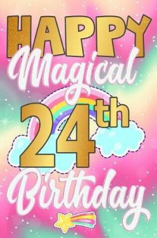 Cover of Happy Magical 24th Birthday