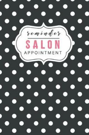 Cover of Salon appointment Reminder