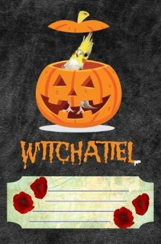 Cover of Witchatiel Notebook Journal