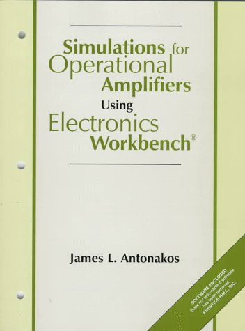 Book cover for Simulations for Operational Amplifiers Using Electronics Workbench