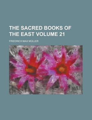 Book cover for The Sacred Books of the East (Volume 21)