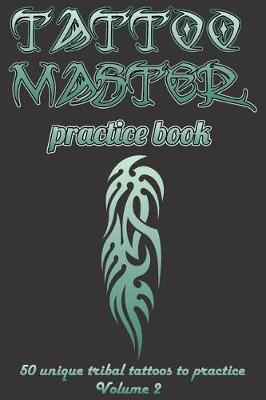 Book cover for Tattoo Master practise book