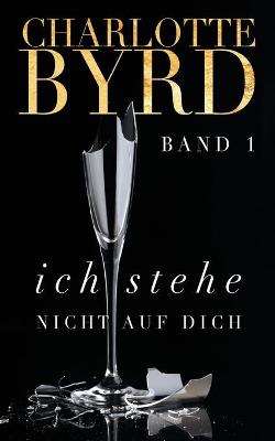 Book cover for Ich stehe nicht auf dich