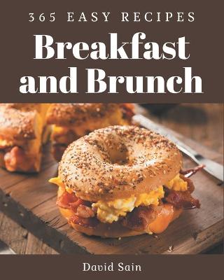 Book cover for 365 Easy Breakfast and Brunch Recipes