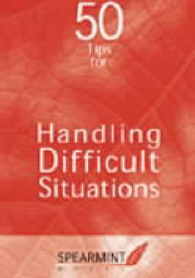 Book cover for 50 Tips for Handling Difficult Situations