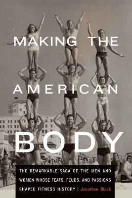 Book cover for Making the American Body