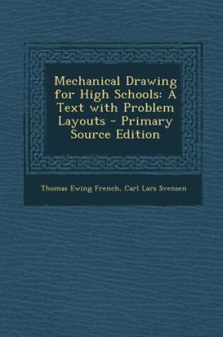 Cover of Mechanical Drawing for High Schools