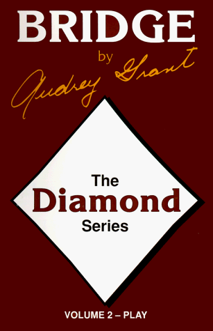 Book cover for The Diamond Series: An Introduction to Bridge Play of the Hand