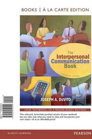 Cover of The Interpersonal Communication Book, Books a la Carte Edition