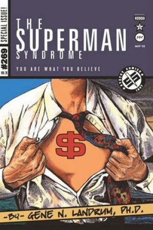Cover of The Superman Syndrome--The Magic of Myth in the Pursuit of Power