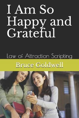 Book cover for I Am So Happy and Grateful