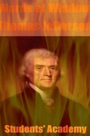 Cover of Words of Wisdom: Thomas Jefferson