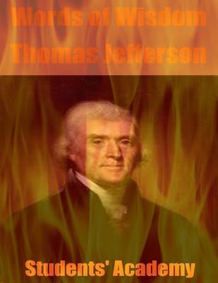 Book cover for Words of Wisdom: Thomas Jefferson