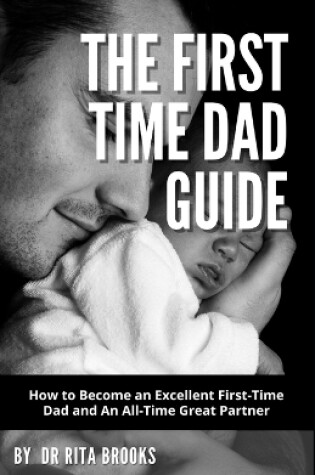 Cover of The First Time Dad Guide