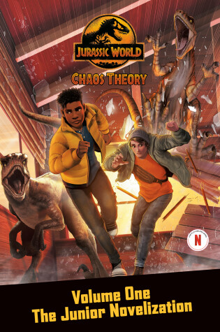 Cover of Chaos Theory, Volume One: The Junior Novelization (Jurassic World)