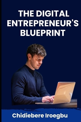 Book cover for The Digital Entrepreneur's Blueprint