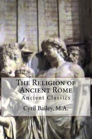 Cover of The Religion of Ancient Rome