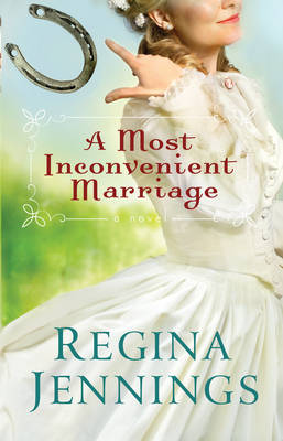 Book cover for A Most Inconvenient Marriage