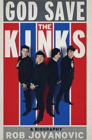 Cover of God Save the Kinks: A Biography