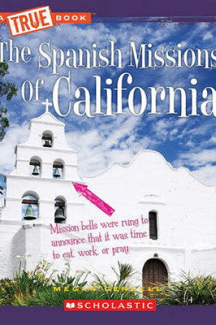 Cover of The Spanish Missions of California