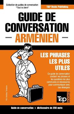 Book cover for Guide de conversation Francais-Armenien et mini dictionnaire de 250 mots