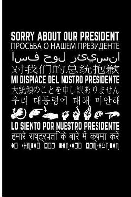 Book cover for Sorry about Our President (in Multiple Languages)