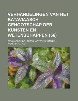 Book cover for Verhandelingen Van Het Bataviaasch Genootschap Der Kunsten En Wetenschappen (56)