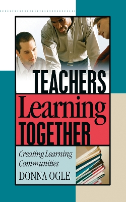 Book cover for Teachers Learning Together