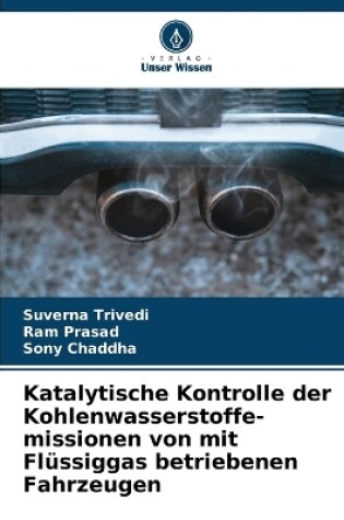 Cover of Katalytische Kontrolle der Kohlenwasserstoffe-missionen von mit Flüssiggas betriebenen Fahrzeugen