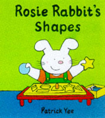 Book cover for Rosie Rabbit - Shapes