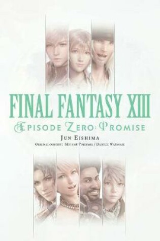 Cover of Final Fantasy XIII: Episode Zero -Promise-