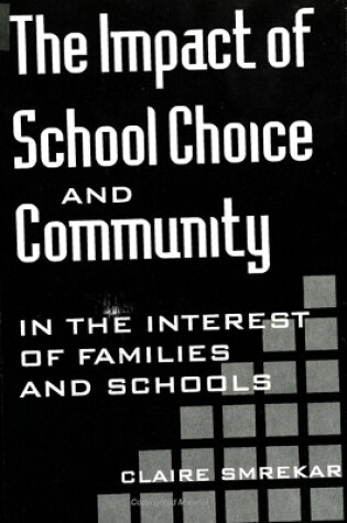 Cover of The Impact of School Choice and Community