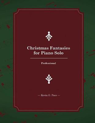 Book cover for Christmas Fantasies for Piano Solo