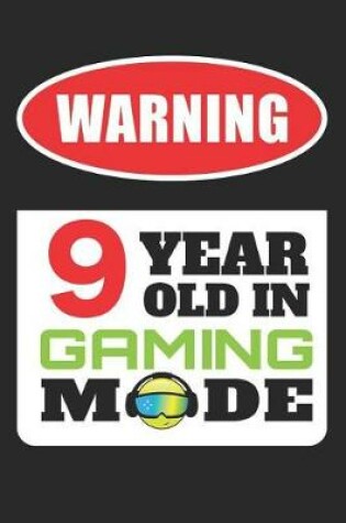 Cover of Warning 9 Year Old in Gaming Mode