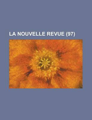 Book cover for La Nouvelle Revue (97)