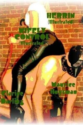 Cover of Herrin - Wifely Control (Illustrated)